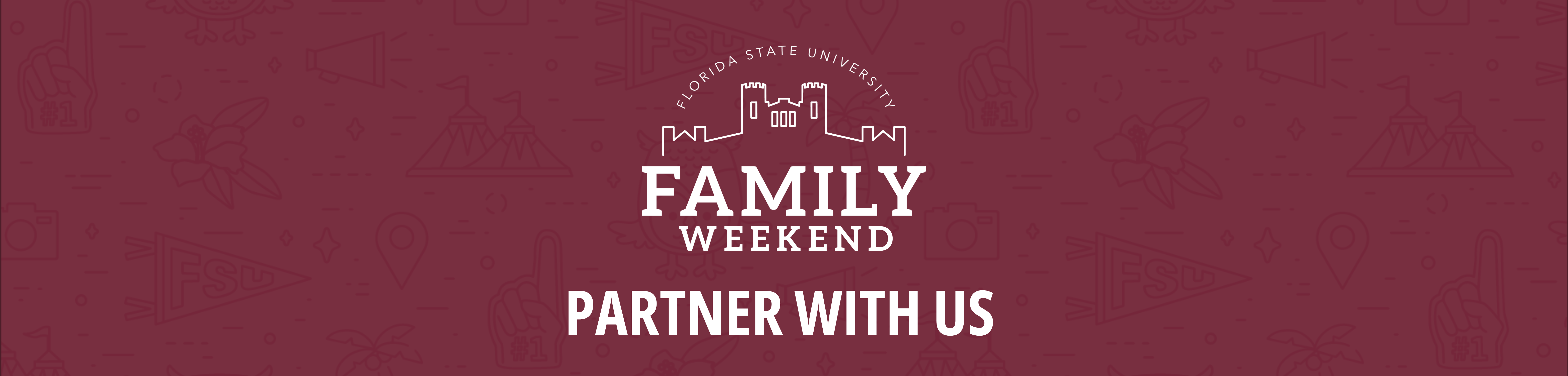 A maroon banner for Florida State University's Family Weekend reads "Partner with Us" with relevant graphics in the background.
